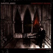 Shayfer James - Counterfeit Arcade Remaster10.Anniversary Ed.