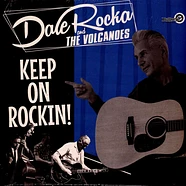 Dale Rocka And The Volcanoes - Keep On Rockin'