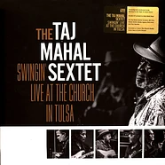 Taj Mahal Sextet - Swingin Live At The Church In Tulsa Gold Vinyl Edition