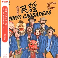 Minyo Crusaders - Echoes Of Japan