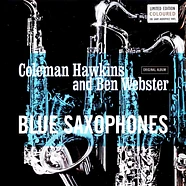 Ben Webster Coleman Hawkins - Blue Saxophones Cool Blue Vinyl Edition