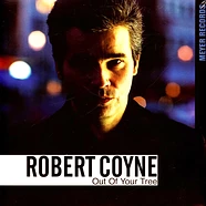 Robert Coyne - Out Of Your Tree Vinyl Edition