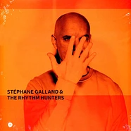 Stephane & The Rhythm Hunters Galland - Stephane Galland & The Rhythm Hunters