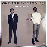 Charli Persip And Superband - In Case You Missed It