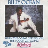 Billy Ocean - When The Going Gets Tough, The Tough Get Going