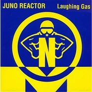 Juno Reactor - Laughing Gas