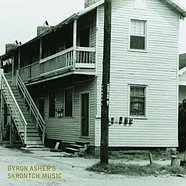 Byron Asher - Byron Asher's Skronch Music