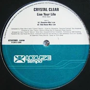 Crystal Clear - Live Your Life