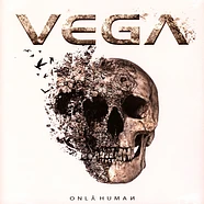 Vega - Only Human Limited black Vinyl Edition