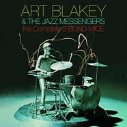 Art Blakey & The Jazz Messengers - The Complete 3 Blind Mice
