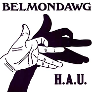 Belmondawg - H.A.U. EP