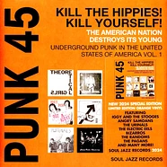 Soul Jazz Records presents - Punk 45: Kill The Hippies! Kill Yourself! Record Store Day 2024 Colored Vinyl Edition