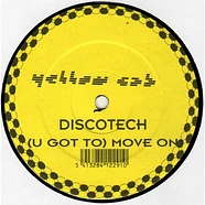 Discotech - (U Got To) Move On