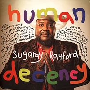 Sugaray Rayford - Human Decency