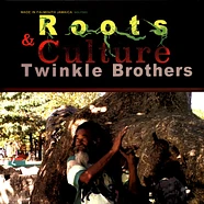 Twinkle Brothers - Roots & Culture