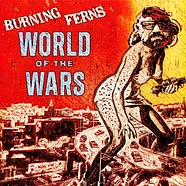Burning Ferns - World Of The Wars