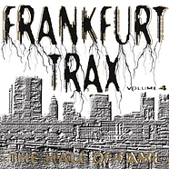 V.A. - Frankfurt Trax Volume 4 (The Hall Of Fame)