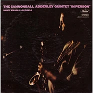 The Cannonball Adderley Quintet - In Person