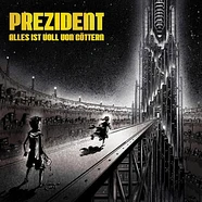 Prezident - Alles Ist Voll Von Göttern