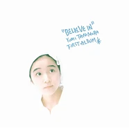 Yumi Tanimura - Believe In