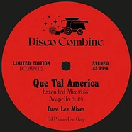 Disco Combine 002 - Que Tal America (Dave Lee Mixes)