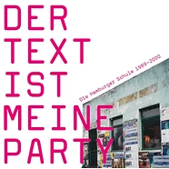 V.A. - Der Text Ist Meine Party (Die Hamburger Schule 1989-2000) Colored Vinyl Edition