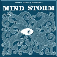 Master Wilburn Burchette - Mind Storm Black Vinyl Edition