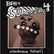DJ Qbert - Baby Super Seal Volume 4 (ROBO: Left Shoulder)