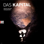 Das Kapital - One Must Have Chaos Inside To Give Birth To A Dance