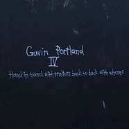 Gavin Portland - IV - Hand In Hand With Traitors, Back To Back With Whores