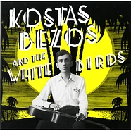 Χαβάγιες Συγκροτήματος Κώστα Μπέζου (Άσπρα Πουλιά) - Kostas Bezos And The White Birds