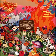 The Burning Hell - Garbage Island Eco Vinyl Edition