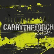 V.A. - Carry The Torch: A Tribute To Kid Dynamite
