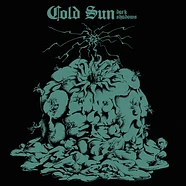 Cold Sun - Dark Shadows Black Vinyl Edition