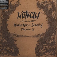 Kutmah presents - Worldwide Family Volume 2
