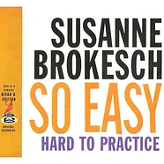 Susanne Brokesch - So Easy Hard To Practice