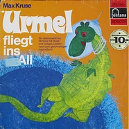 Max Kruse - Urmel Fliegt Ins All