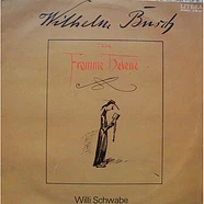 Wilhelm Busch - Willi Schwabe Liest Und Singt Wilhelm Busch