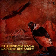 Facio Santilan - El Condor Pasa: La Flute des Andes