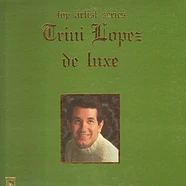 Trini Lopez - Trini Lopez De Luxe