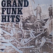 Grand Funk Railroad - Grand Funk Hits