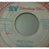 Ninja Ford - Shot A Kill