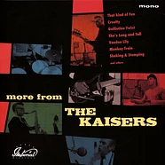 The Kaisers - More From The Kaisers