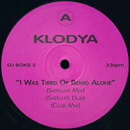 Klodya - I Was Tired Of Being Alone