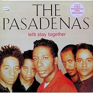 The Pasadenas - Let's Stay Together