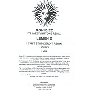 Roni Size / Lemon D - Its Jazzy (Nu Tone Remix) / I Can't Stop (Zero T Remix)