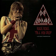 Def Leppard - Rock Rock 'Till You Drop