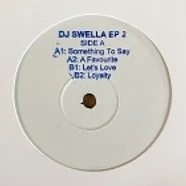 DJ Swella - DJ Swella Ep 2