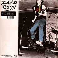 Zero Boys - History Of ... 40th Anniversary Cleaar Vinyl Edition