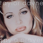 Taylor Dayne - Say A Prayer